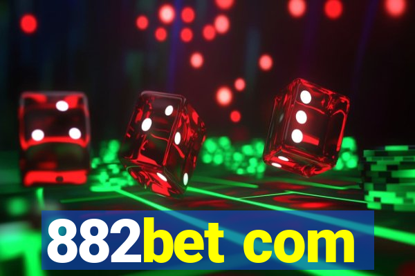 882bet com